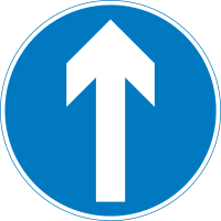 Proceed straight—no turns. (Notice this sign is round)